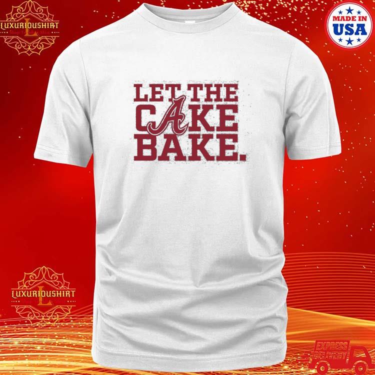 Official Let The Cake Bake Shirt