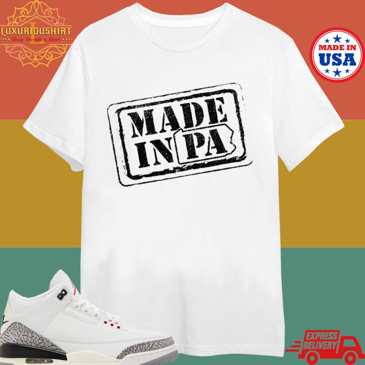 Official Made In Pa Shirt
