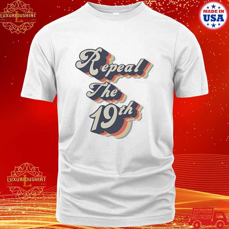 Official nikki Haley Repeal The 19th Shirt