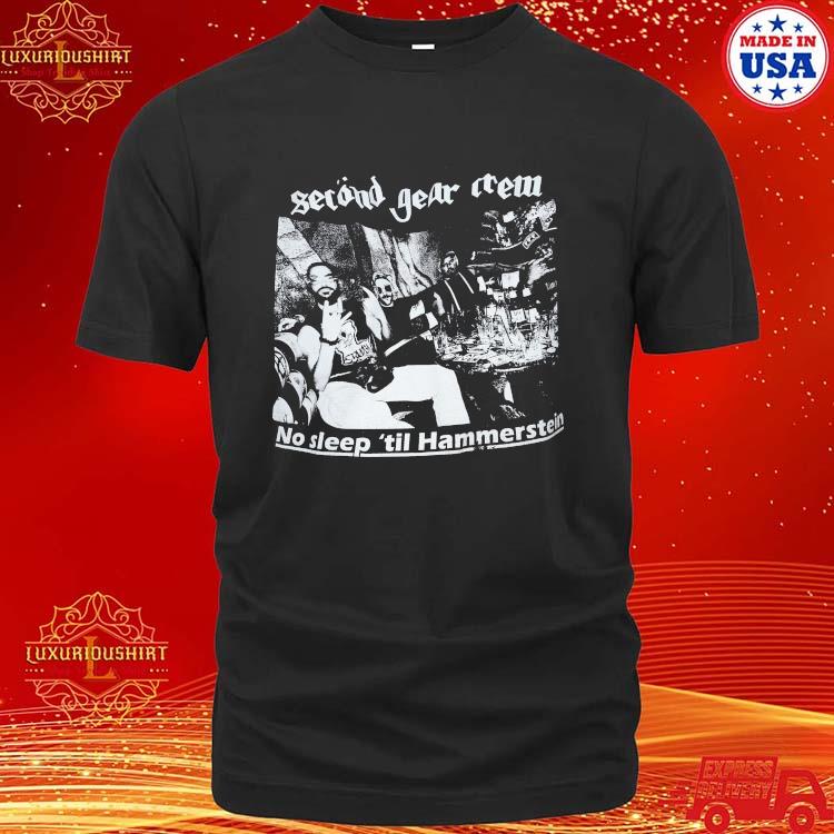 Official Second Gear Crem No Sleep 'til Hammerstein T-shirt