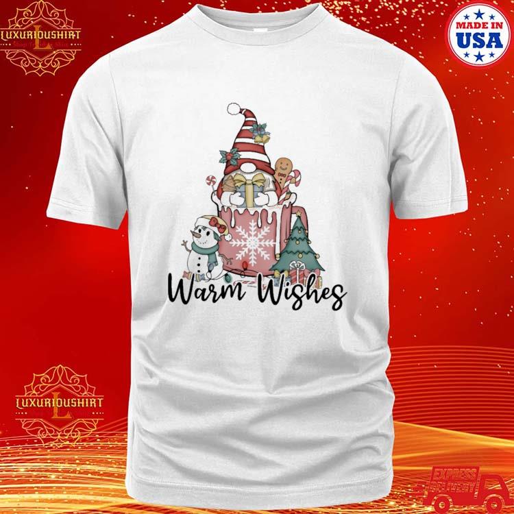 Official Warm Wishes Christmas Gnomes And Christmas Decorations T-shirt