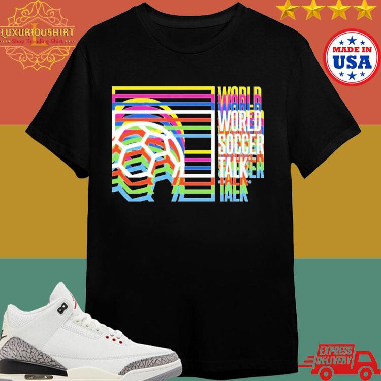 Official World World Soccer Talk T-shirt