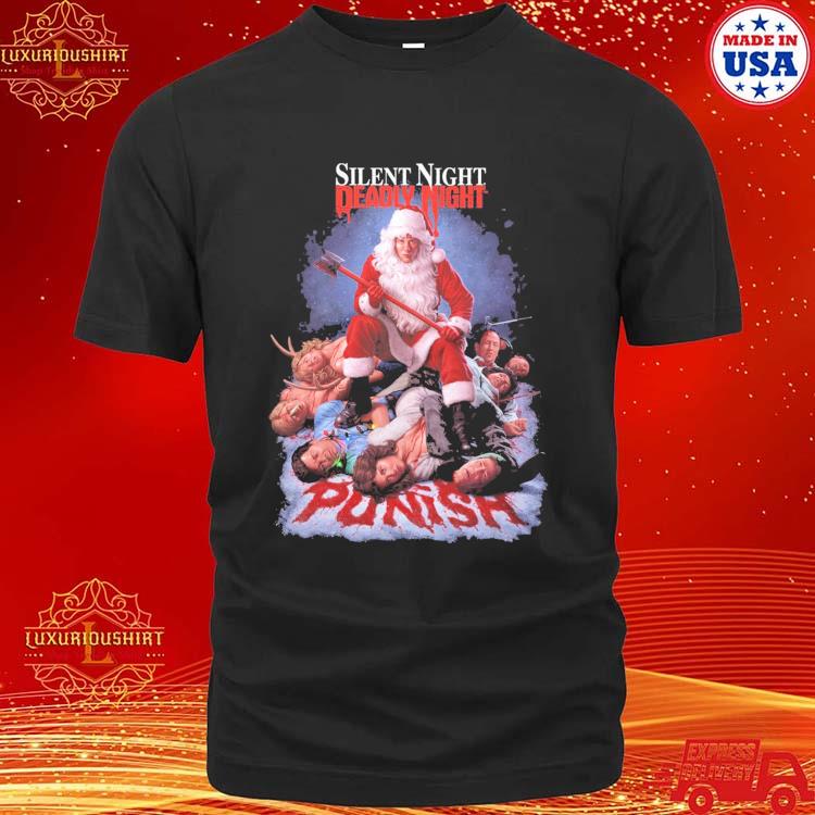 Silent Night Deadly Night Punish Christmas Shirt