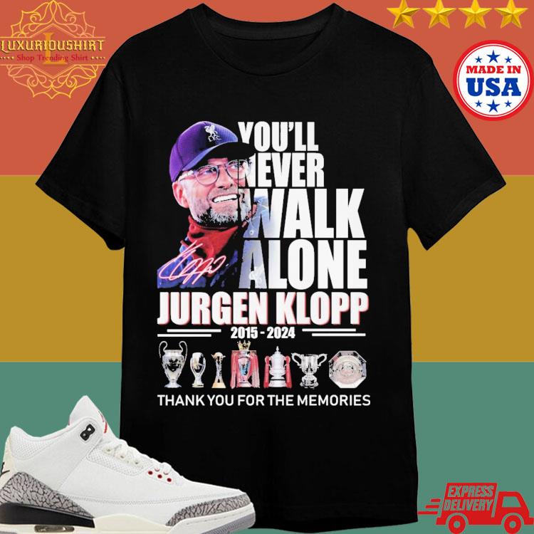 Official You’ll Never Walk Alone Jurgen Klopp 2015 – 2024 Thank You For The Memories T-Shirt