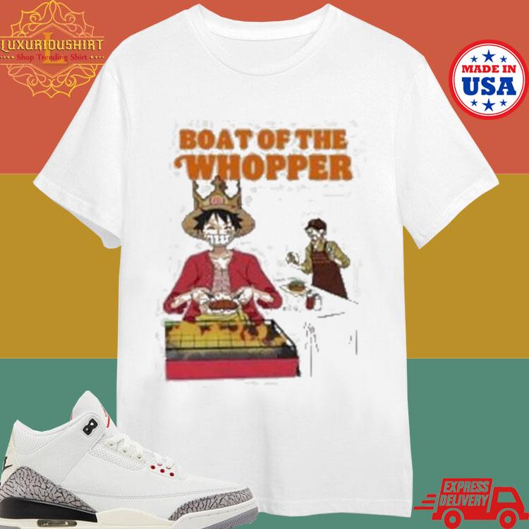 Official Boat Of The Whopper One Piece Burger King Sanji And For Luffy T-shirt