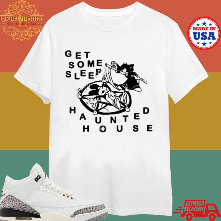 Official Get Some Sleep Haunted House Shirt