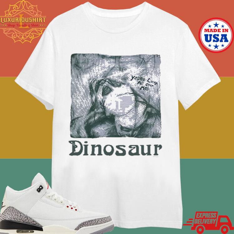 Official Jerks You're Living All Over Me Dinosaur Shirt