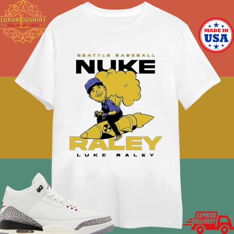 Official Luke Nuke Raley Seattle Mariners Shirt