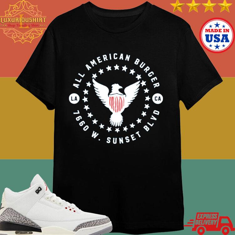Official All American Burger Los Angeles La Ca 7660 W Sunset Blvd Eagle T-shirt