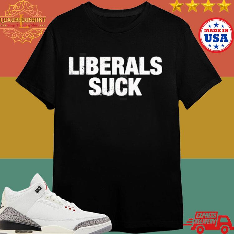 Official Bongino Store Liberals Suck Shirt