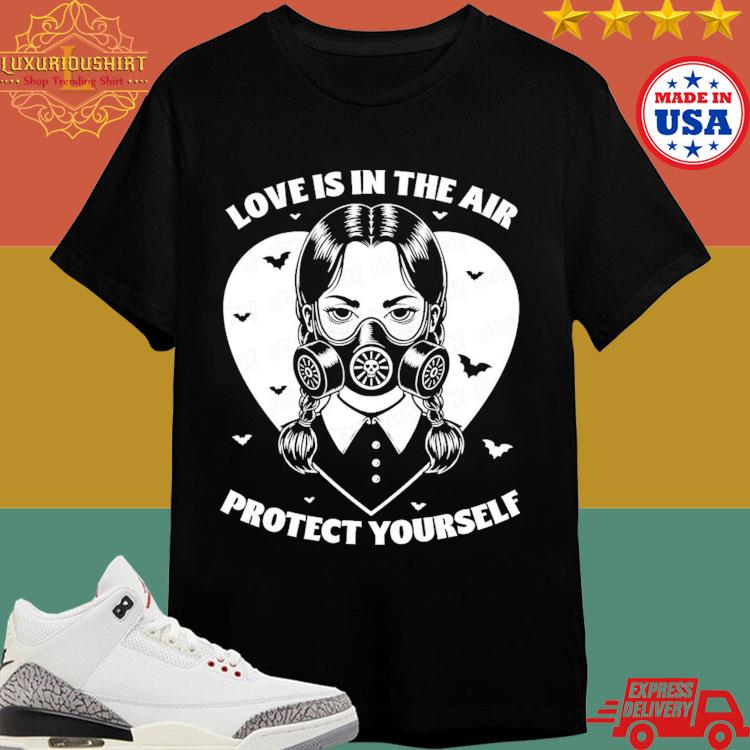 Official Girl Wearing Gas Mask Love Is In The Air Protect Yourself Heart T-shirt Official Girl Wearing Gas Mask Love Is In The Air Protect Yourself Heart T-shirt