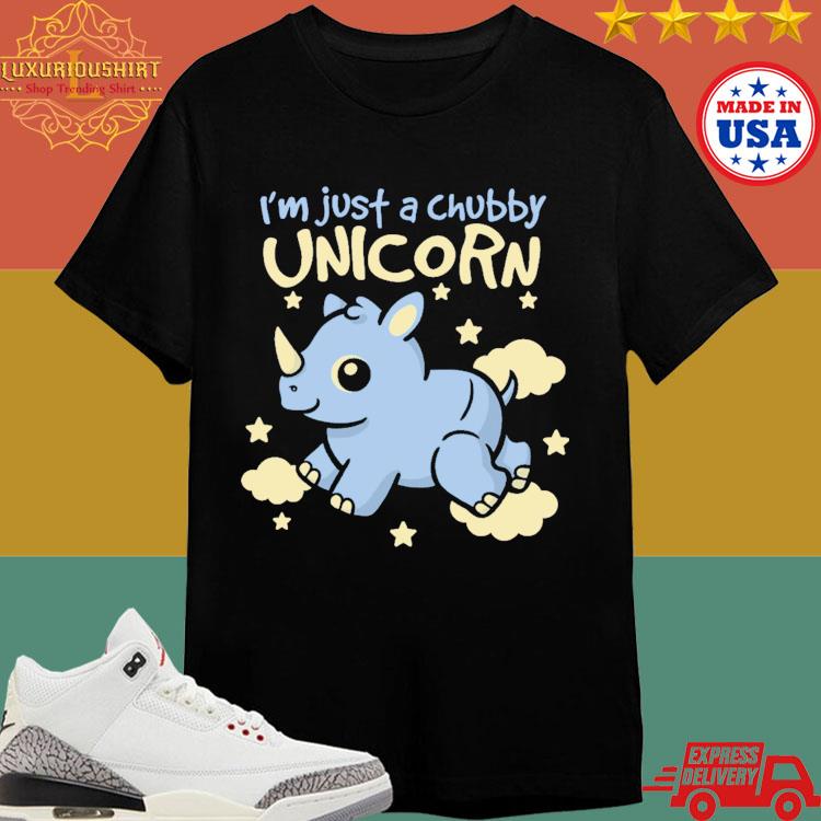 Official I'm Just A Chubby Unicorn Rhino Cute T-shirt