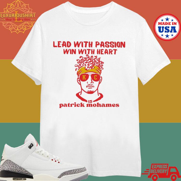 Official Lead With Passion Win With Heart Patrick Mohames T-shirt