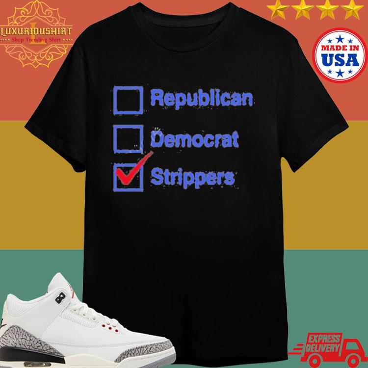 Official Republican Democrat Strippers Shirt