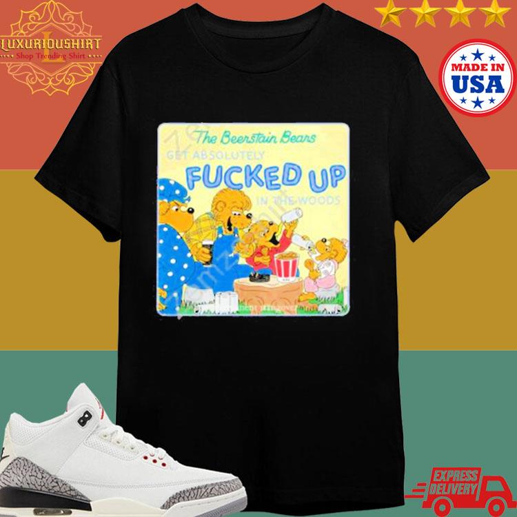 Official Dylan C Wearing The Berenstain Bears Get Absolutely Fucked Up In The Woods Shirt