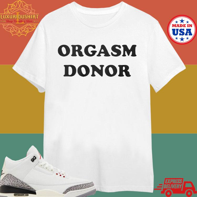 Official Jensen Ackles Orgasm Donor Ask For Your Free Sample Shirt