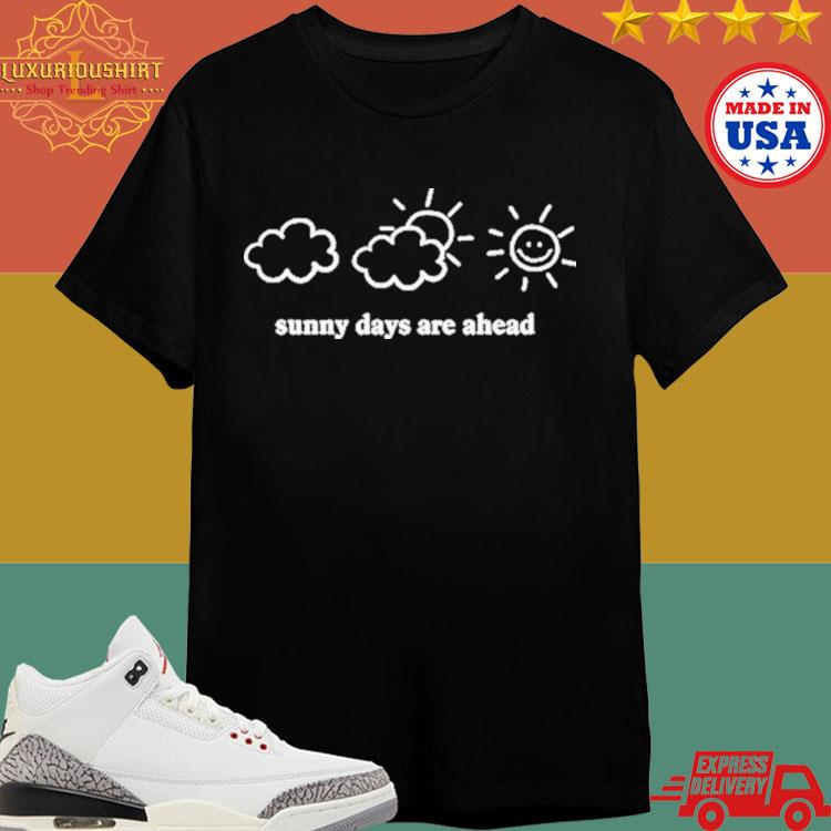 Official Lauren kreidler sunny days are ahead T-shirt