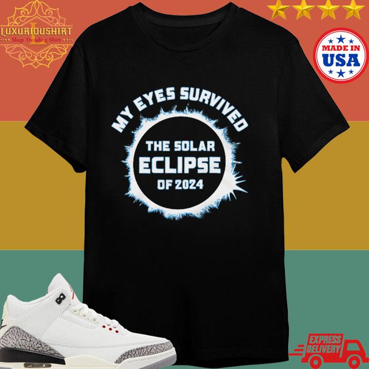 Official Women's My Eyes Survived The Solar Eclipse Of 2024 T-shirt
