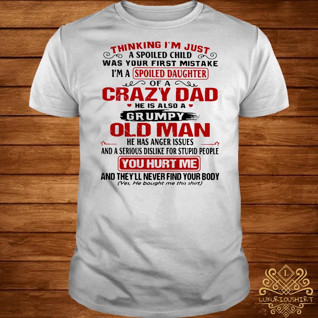 spoiled daughter t shirt